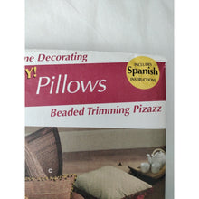 Load image into Gallery viewer, Simplicity 5685 PILLOWS Uncut Beaded Trimming pizazz English&Spanish