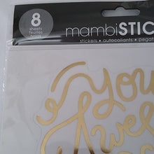 Load image into Gallery viewer, Mambi Sticks inspirational friendship happy Stickers, 16 sheets total