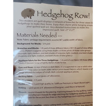 Load image into Gallery viewer, Hedgehog Row Quilt Pattern Size 27" x 27" Vanilla House Designs
