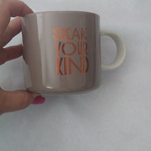 Load image into Gallery viewer, Starbucks Speak Your Kind Coffee Mug 12 oz

